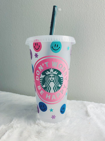 Don’t Worry, Be Happy Starbucks Cup