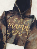 Wifey, Mama, Boss