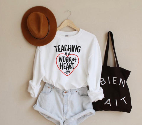 Teaching Is A Work Of Heart