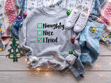 Naughty, Nice, I Tried- Christmas