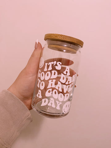 It’s A Good Day to Have a Good Day Beer Glass w/ Bamboo lid & Glass straw