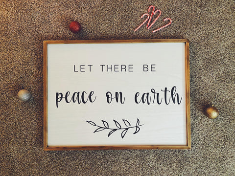 Farmhouse “Peace On Earth” Christmas Sign
