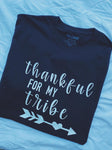 “Thankful For My Tribe”- Mom Life