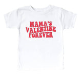 “Mama’s Valentine Forever”- Valentine’s Day
