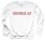 “Single Af”- Valentine’s Day