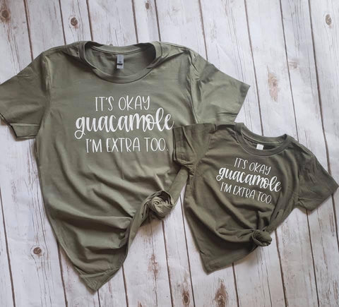 “I’m Extra Too”- Mom & Daughter Set