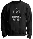“Can’t, In Nursing School” Nurse