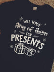 Custom “I’ll Trade For Presents” Christmas