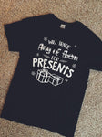 Custom “I’ll Trade For Presents” Christmas