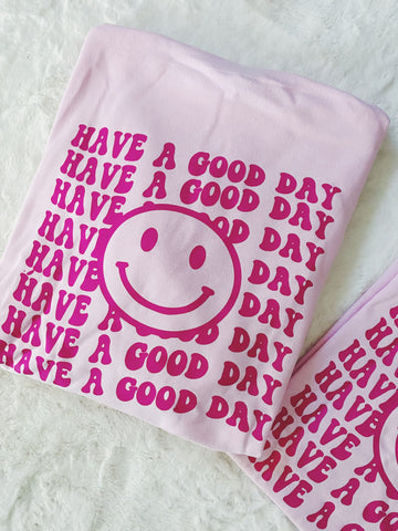 Have A Good Day ☻