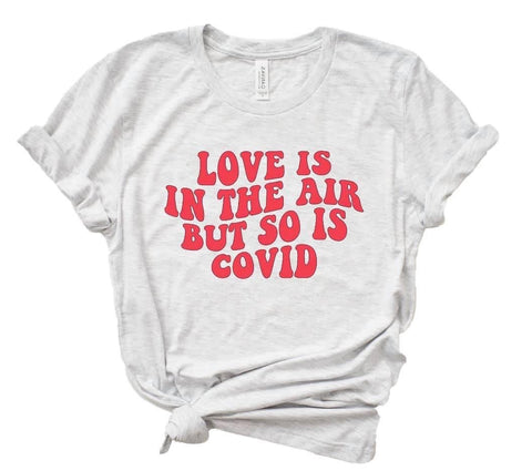 “Love Is In The Air But So Is Covid”- Valentine’s Day