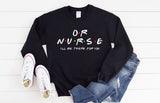 Custom Nurse “FRIENDS”
