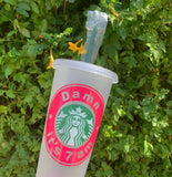 Damn it’s 7am Starbs cup