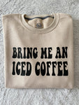Bring Me An Iced Coffee ☕️