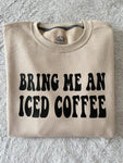 Bring Me An Iced Coffee ☕️