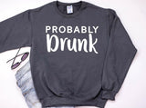 “Probably Drunk”- St. Patty’s Day