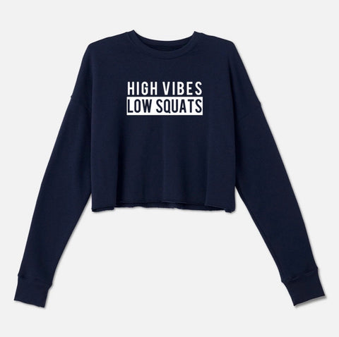 High Vibes, Low Squats Workout