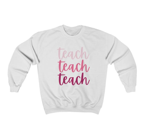 Teach