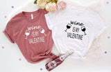Wine Is My Valentine