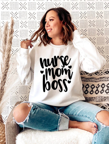 Nurse, Mom, Boss