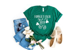 “Forget Luck” St Patty’s Day