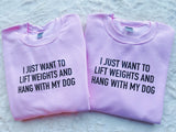 Lift Weights, Hang W/ Dog Workout