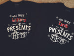 Custom “I’ll Trade For Presents” Christmas