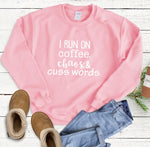 Coffee, Chaos, & Cuss Words