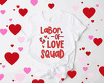 Labor of Love Squad - Labor & Delivery