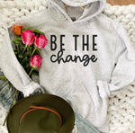 Be The Change